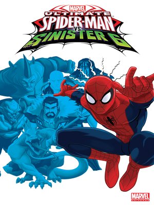 cover image of Marvel Universe Ultimate Spider-Man Vs. The Sinister Six (2016), Volume 1